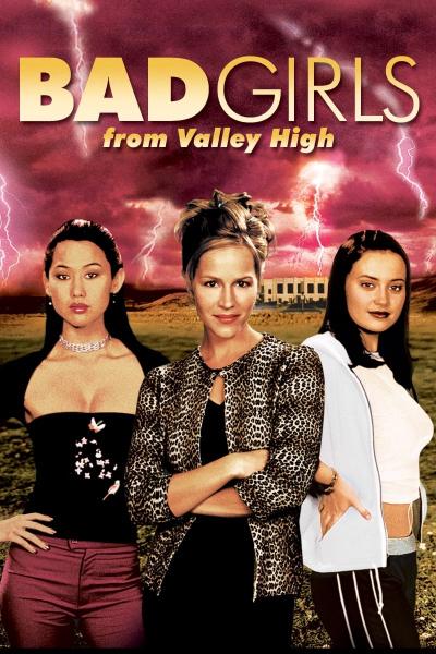 Poster : Bad Girls from Valley High