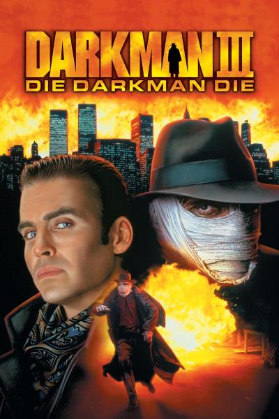 Poster : Darkman III, Meurt Darkman meurt