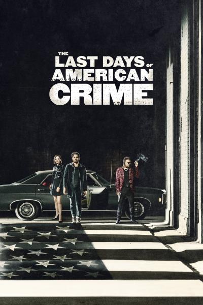 Poster : The Last Days of American Crime