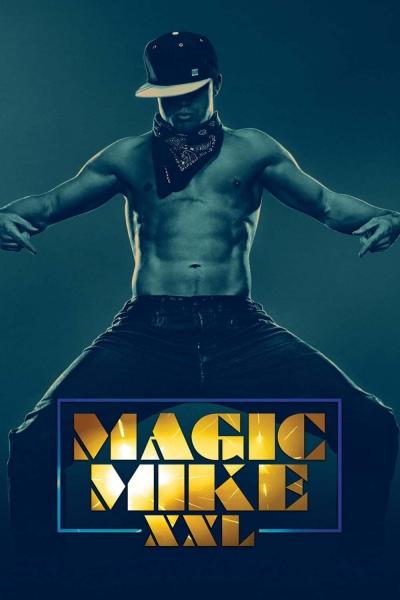 Poster : Magic Mike XXL