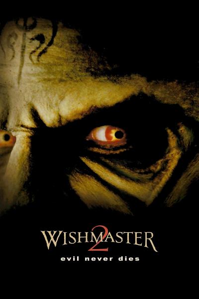 Poster : Wishmaster 2 : Le mal ne meurt jamais