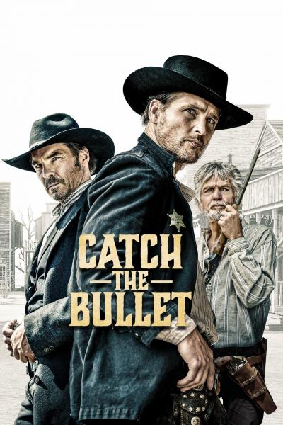 Poster : Catch the Bullet