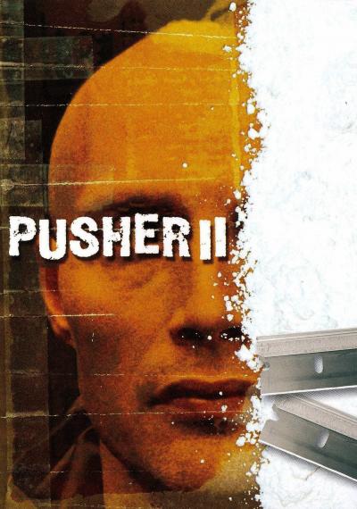 Poster : Pusher II : Du sang sur les mains