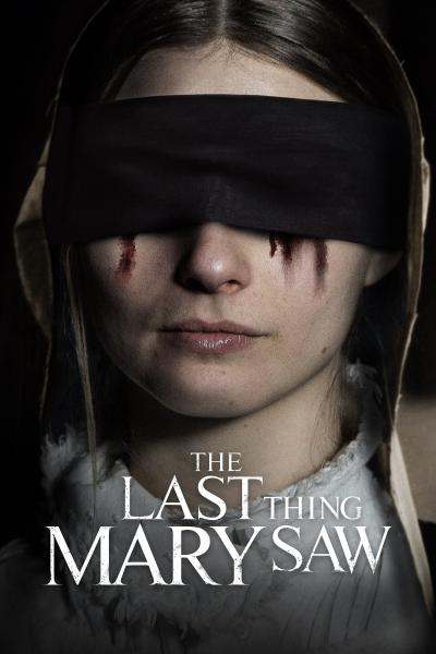 Poster : The Last Thing Mary Saw