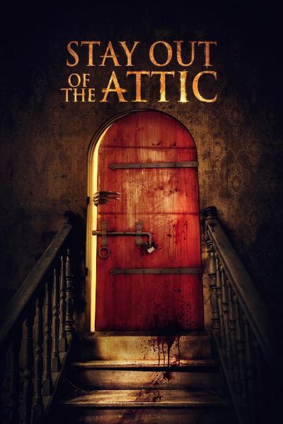 Poster : Stay Out of the Attic