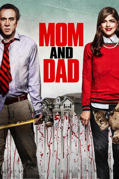 Poster : Mom and Dad