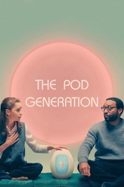 Poster : The Pod Generation