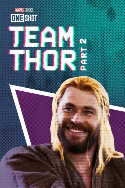 Poster : Team Thor : Partie 2