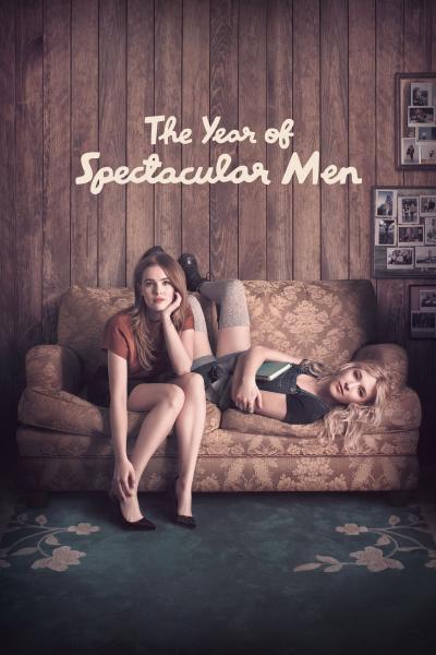 Poster : The Year of Spectacular Men