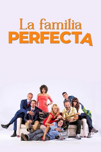 Poster : La famille parfaite