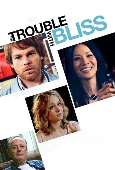 Poster : The Trouble With Bliss