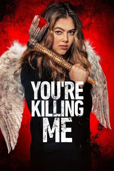 Poster : You’re Killing Me