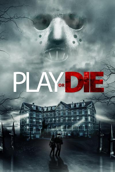 Poster : Play or Die