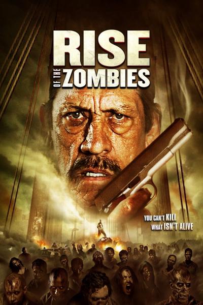 Poster : Rise of the Zombies