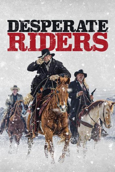 Poster : Desperate Riders