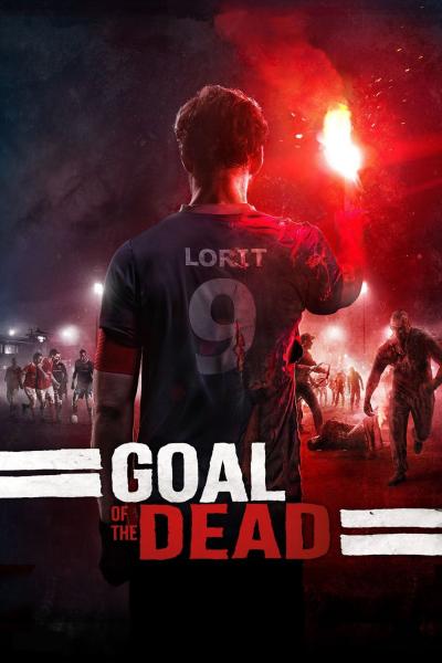 Poster : Goal of the Dead - Première mi-temps