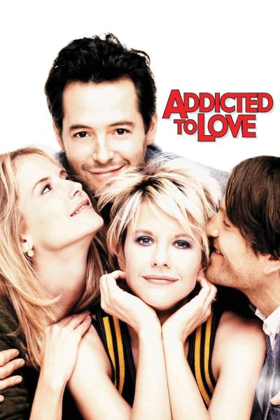 Poster : Addicted To Love