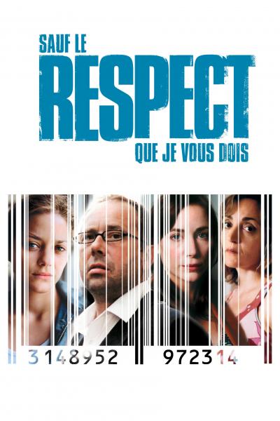 Poster : Sauf le respect que je vous dois