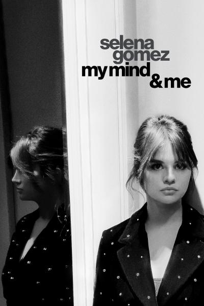 Poster : Selena Gomez: My Mind & Me