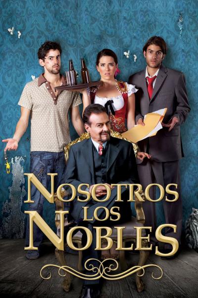 Poster : Nosotros los nobles