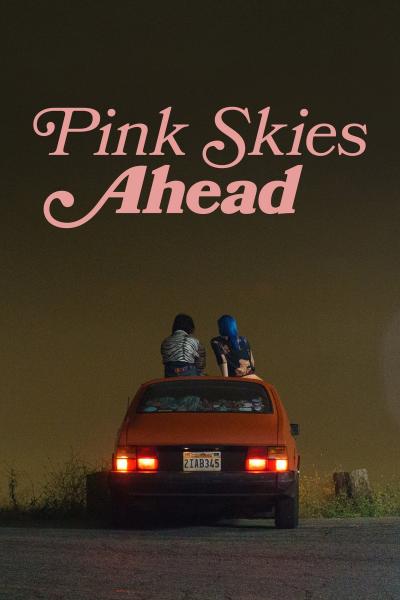 Poster : Pink Skies Ahead