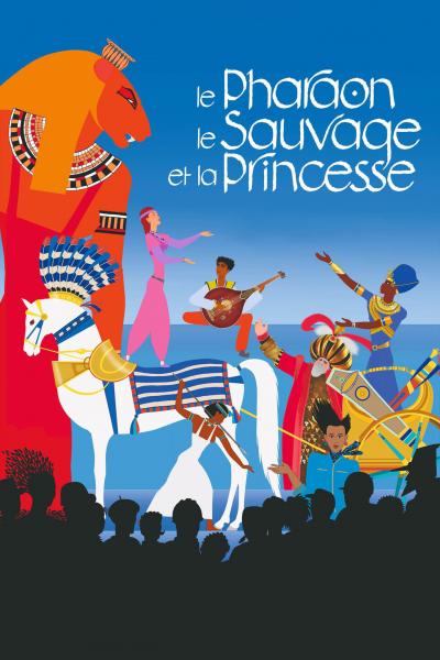 Poster : Le Pharaon, le Sauvage et la Princesse