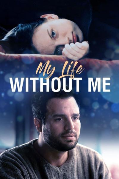 Poster : Ma vie sans moi