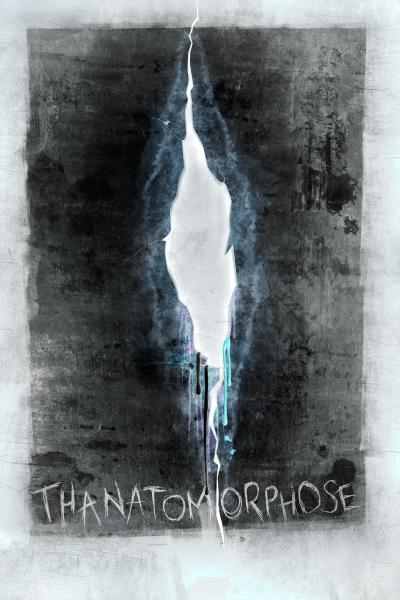 Poster : Thanatomorphose