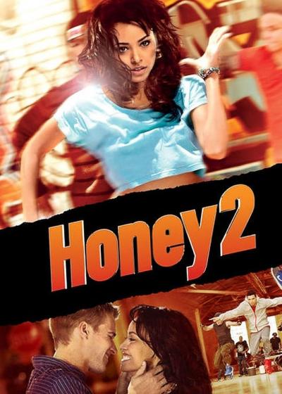 Poster : Honey 2 : Dance Battle