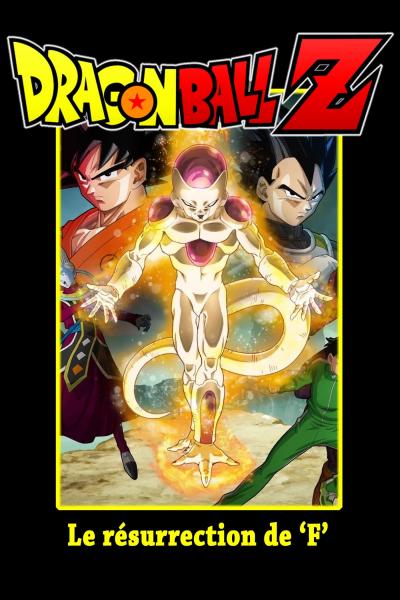 Poster : Dragon Ball Z - La Résurrection de ‘F’