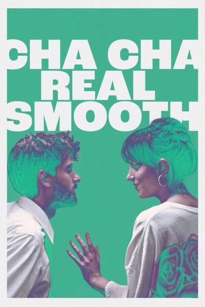Poster : Cha Cha Real Smooth