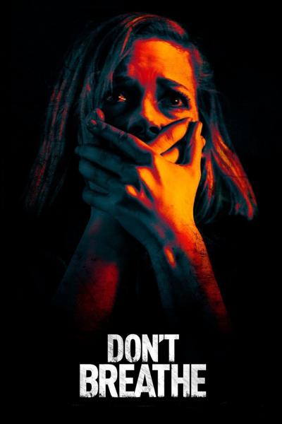 Poster : Don't Breathe - La maison des ténèbres