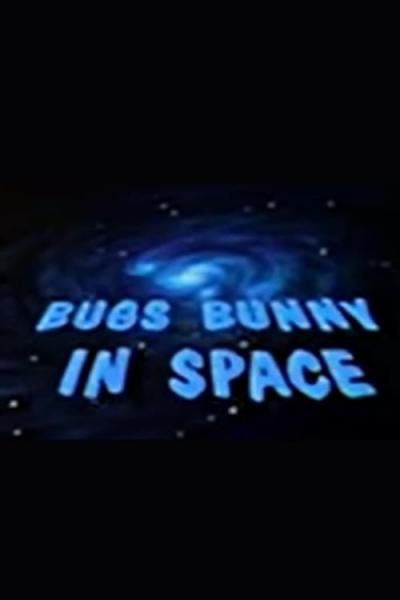Poster : Bugs Bunny in Space