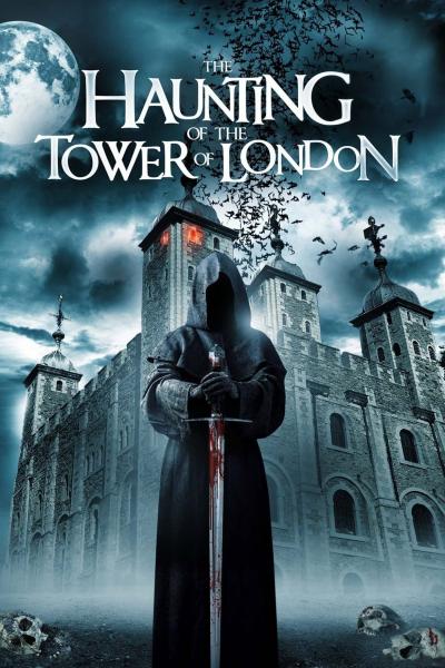 Poster : The Haunting of the Tower of London