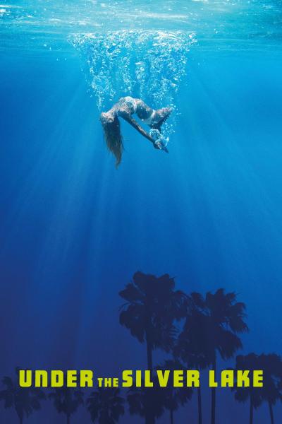 Poster : Under the Silver Lake