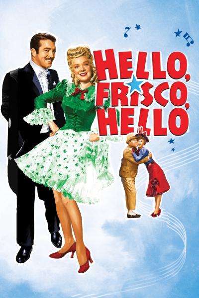 Poster : Hello, Frisco, Hello