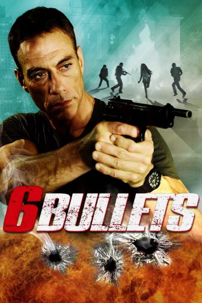 Poster : Six Bullets
