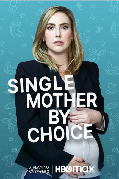Poster : Single Mother by Choice