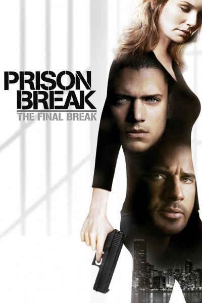 Poster : Prison Break: The Final Break