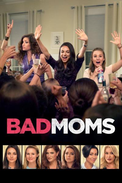 Poster : Bad Moms