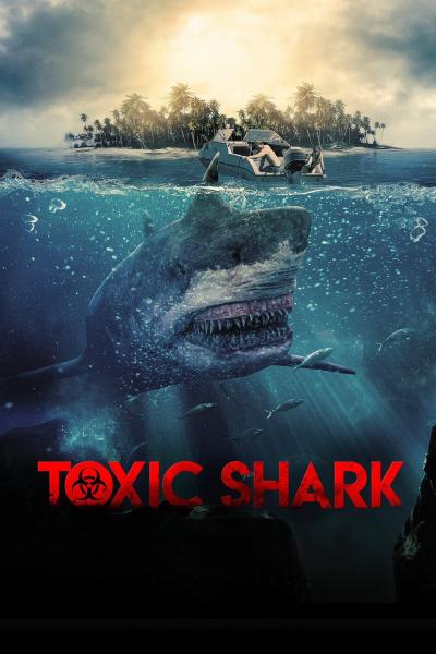 Poster : Toxic Shark