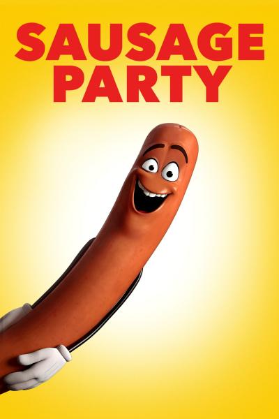 Poster : Sausage Party - La vie privée des aliments