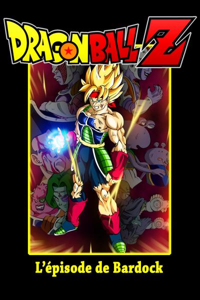 Poster : Dragon Ball Z - L'épisode de Bardock
