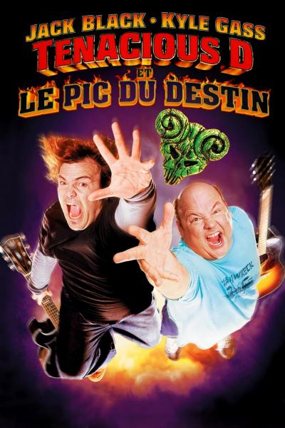 Poster : Tenacious D in : The Pick of Destiny