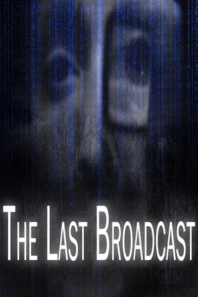 Poster : The Last Broadcast