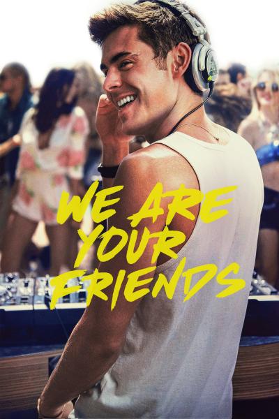 Poster : We Are Your Friends