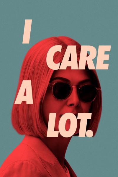 Poster : I care a lot.