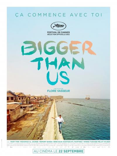 Poster : Bigger Than Us