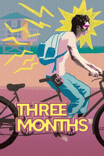 Poster : Three Months