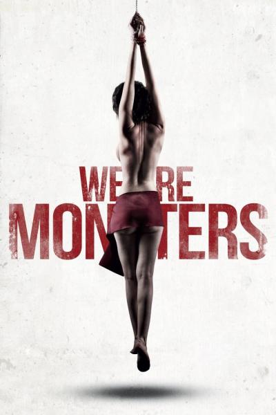 Poster : We Are Monsters